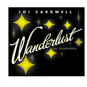 Joi Cardwell - Wanderlust (The Soundtrack) Album