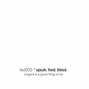 Various - Speak.Feed.Bleed. Album