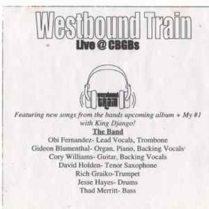 Westbound Train - Live @ CBGB's Album