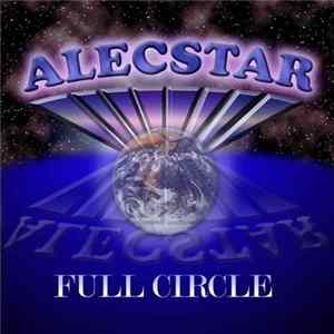 Alecstar - Full Circle Album