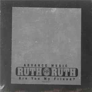 Ruth Ruth - Are You My Friend? Album