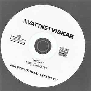 Vattnet Viskar - Settler Album