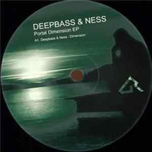 Deepbass & Ness - Portal Dimension EP Album