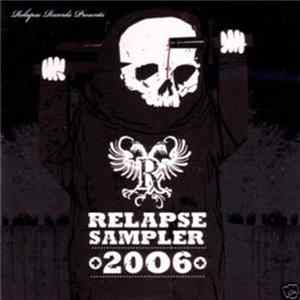 Various - Relapse Sampler 2006 Album