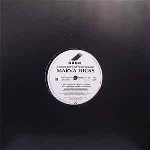 Marva Hicks - I Got You Where I Want Album