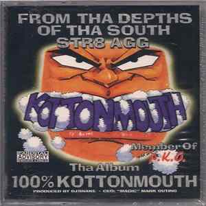 Kottonmouth - 100% Kottonmouth Album