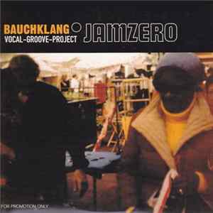 Bauchklang - Jamzero Album