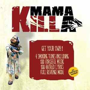 Mama Killa - Get Your Own ! Album