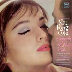 Nat King Cole - The Touch Of Your Lips Album