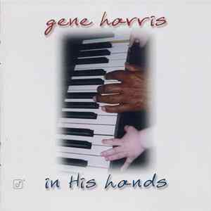 Gene Harris - In His Hands Album