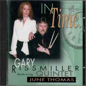 Gary Rissmiller Quintet Featuring June Thomas - In Time Album