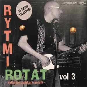 Rytmirotat - Vol 3 Kultaisen Suihkun Motelli Album
