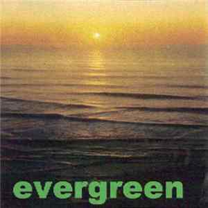 Evergreen - Evergreen Demo Album