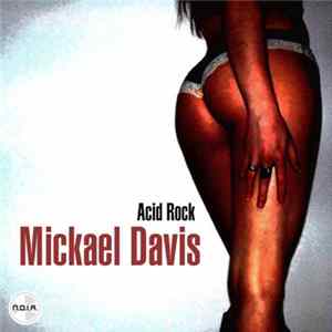 Mickael Davis - Acid Rock Album
