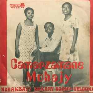 Camarzamane Mohajy - Ndrambavy Bakary Doany / Velogna Album