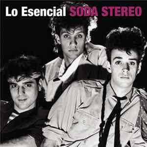 Soda Stereo - Lo Esencial Album