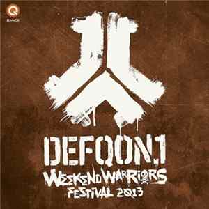 Various - Defqon.1 Festival 2013 - Weekend Warriors Album