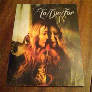 To/Die/For - IV Album