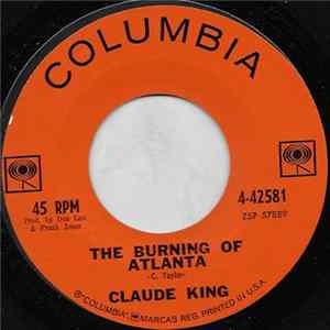 Claude King - The Burning Of Atlanta / Don't That Moon Look Lonesome Album