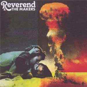Reverend And The Makers - A French Kiss In The Chaos Album