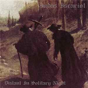 Judas Iscariot - Distant In Solitary Night Album
