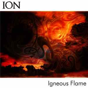 Igneous Flame - Ion Album