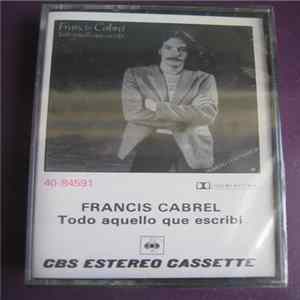 Francis Cabrel - Todo Aquello Que Escribi Album