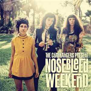 The Coathangers - Nosebleed Weekend Album