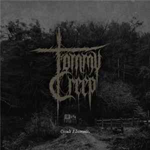 Tommy Creep - Occult Electronic Album