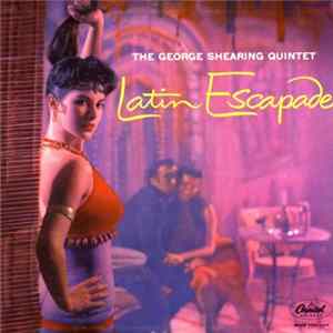 The George Shearing Quintet - Latin Escapade Album