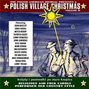 Polish American All Stars - A Polish Village Christmas Volume II Album