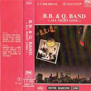 B.B. & Q. Band - All Night Long Album