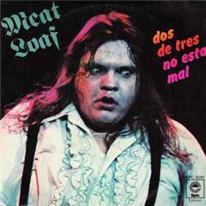 Meat Loaf - Dos De Tres No Esta Mal Album