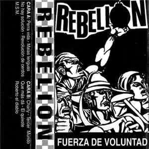 Rebelion - Fuerza De Voluntad Album