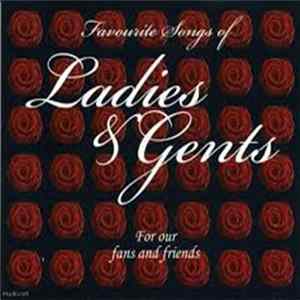 Ladies & Gents - Favourite Songs Of Ladies & Gents Album