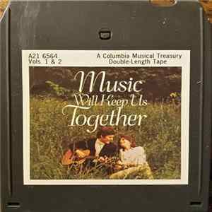 Various - Music Will Keep Us Together Album