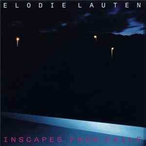 Elodie Lauten - Inscapes From Exile Album