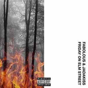 Fabolous & Jadakiss - Friday On Elm Street Album
