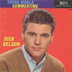 Rick Nelson - Young World / Summertime Album