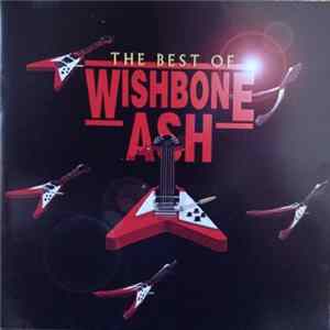 Wishbone Ash - The Best Of Wishbone Ash Album