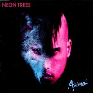 Neon Trees - Animal Album