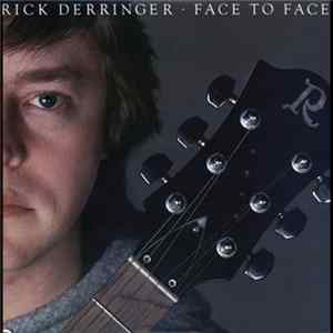 Rick Derringer - Face To Face Album