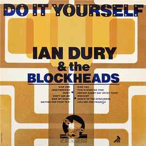 Ian Dury & The Blockheads - Do It Yourself Album