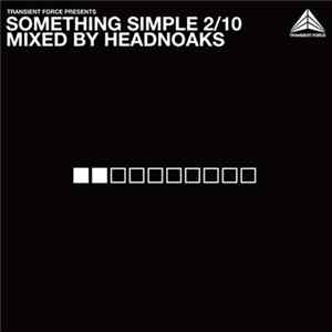 Headnoaks - Something Simple 2/10 Album