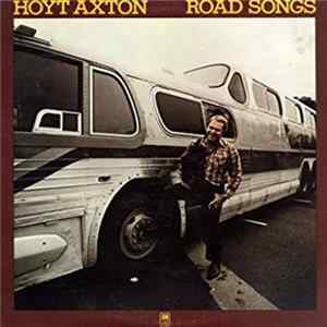 Hoyt Axton - Road Songs Album