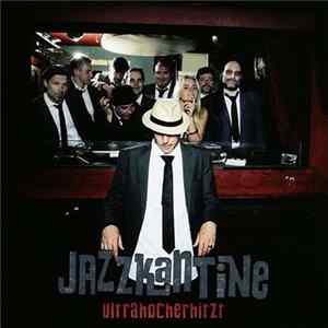 Jazzkantine - Ultrahocherhitzt Album