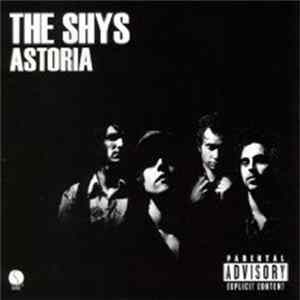 The Shys - Astoria Album