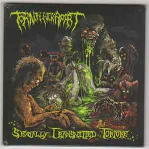 Torn The Fuck Apart - Sexually Transmitted Torture Album
