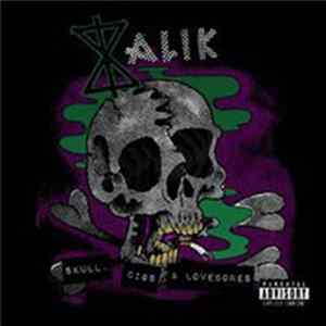 Kalik - Skull, Cigs & Lovebones Album
