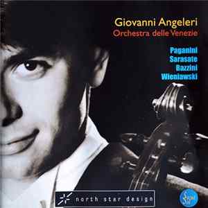 Giovanni Angeleri, Orchestra Delle Venezie - Paganini - Sarasate - Bazzini - Wieniawski Album